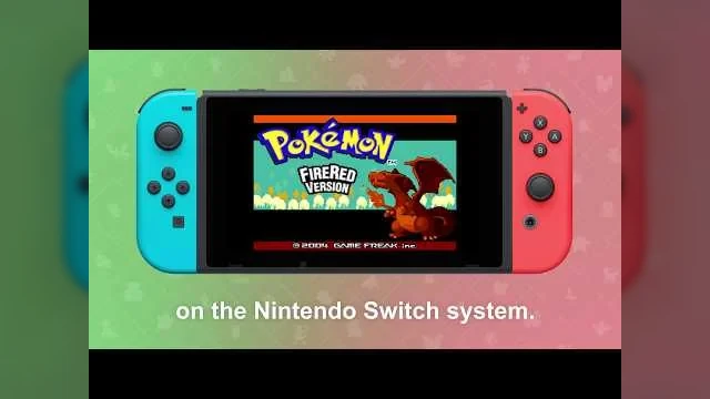 Pokémon FireRed Version and Pokémon LeafGreen Version on Nintendo Switch