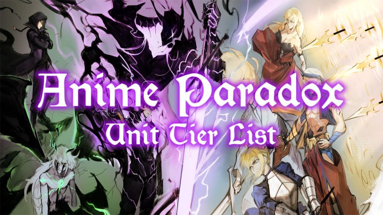 Anime Paradox Tier List – Best Units [UPD 1.5]