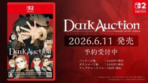 Dark Auction – Nintendo Switch 2 Edition announced
