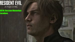 Resident Evil Requiem – All Mr. Raccoon Memoriam Locations