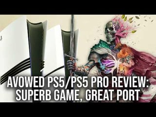Avowed PS5/PS5 Pro - Digital Foundry Review - Excellent Game, Decent Port, Light on Pro Upgrades