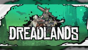 Now Available on Steam - Dreadlands, 20% off!