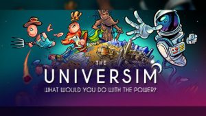 Now Available on Steam - The Universim