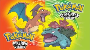 11 Tips If You’re Playing Pokémon FireRed And LeafGreen For The First Time