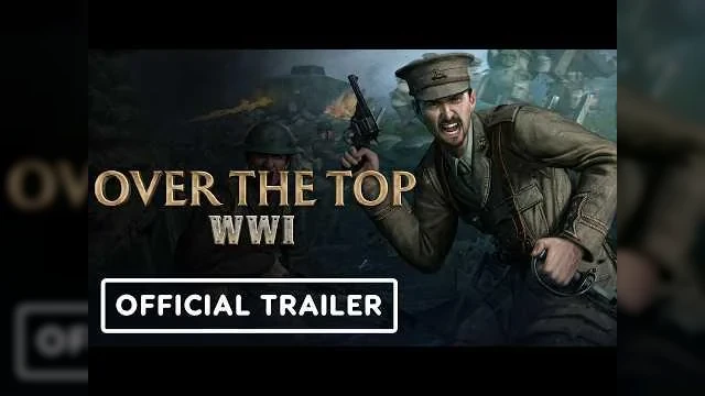 Over the Top: WW1 - Official Launch Trailer