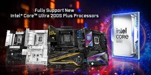 (PR) ASRock 800 Series Motherboards Fully Support New Intel Core Ultra 200S Plus Processors
