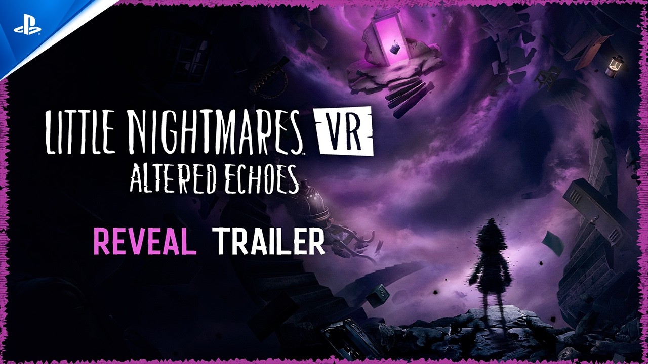 Little Nightmares VR: Altered Echoes - Reveal Trailer | PS VR2 Games