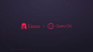 (PR) Opera GX Gaming Browser Lands on Linux After Community Demand