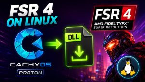 CachyOS Proton Can Now Download DLSS Files To Enable FSR 4 In More Linux Games