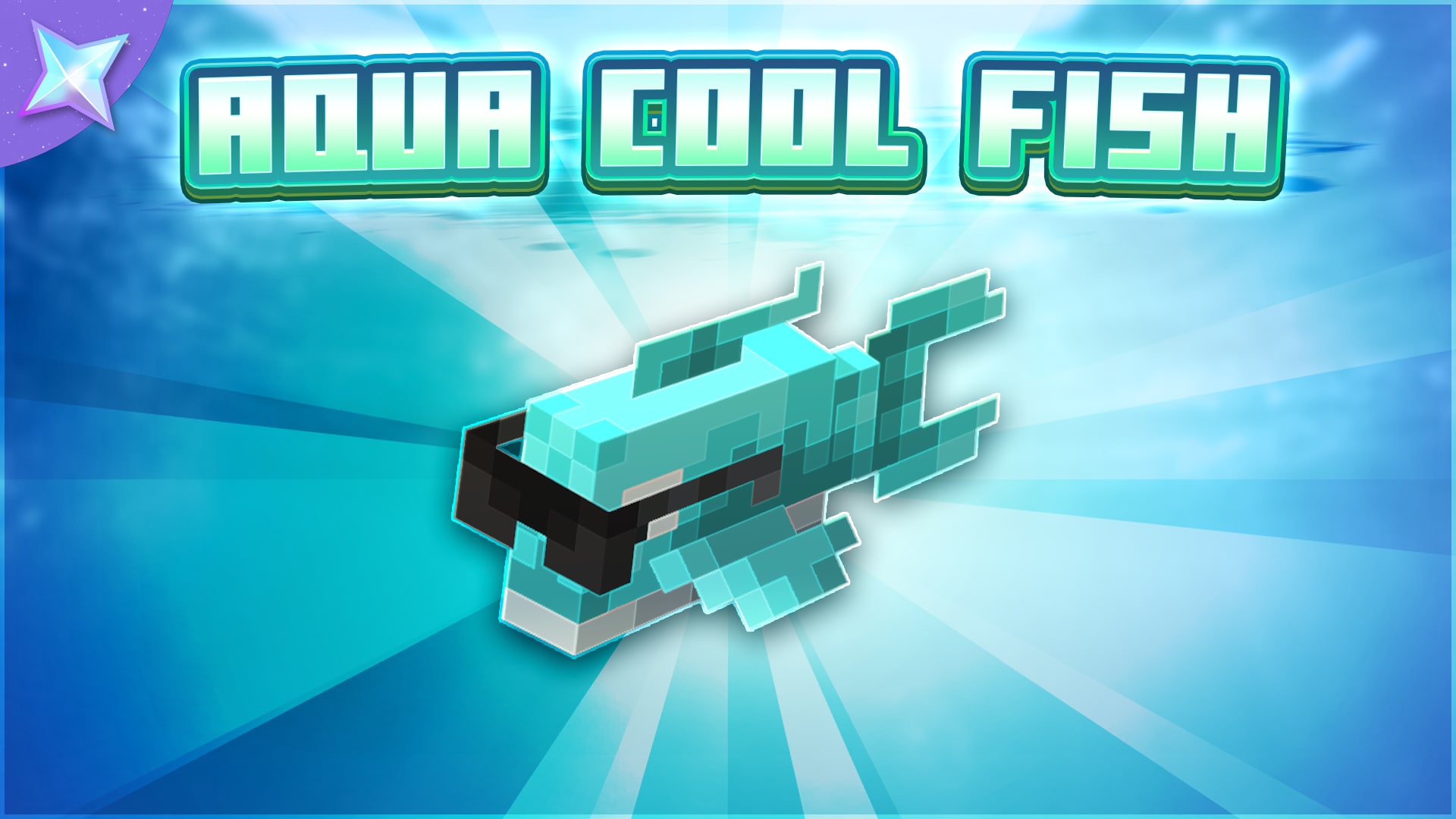 Minecraft Aqua Cool Fish promotional image featuring a blue fish wearing black sunglasses against a bright underwater-themed background.